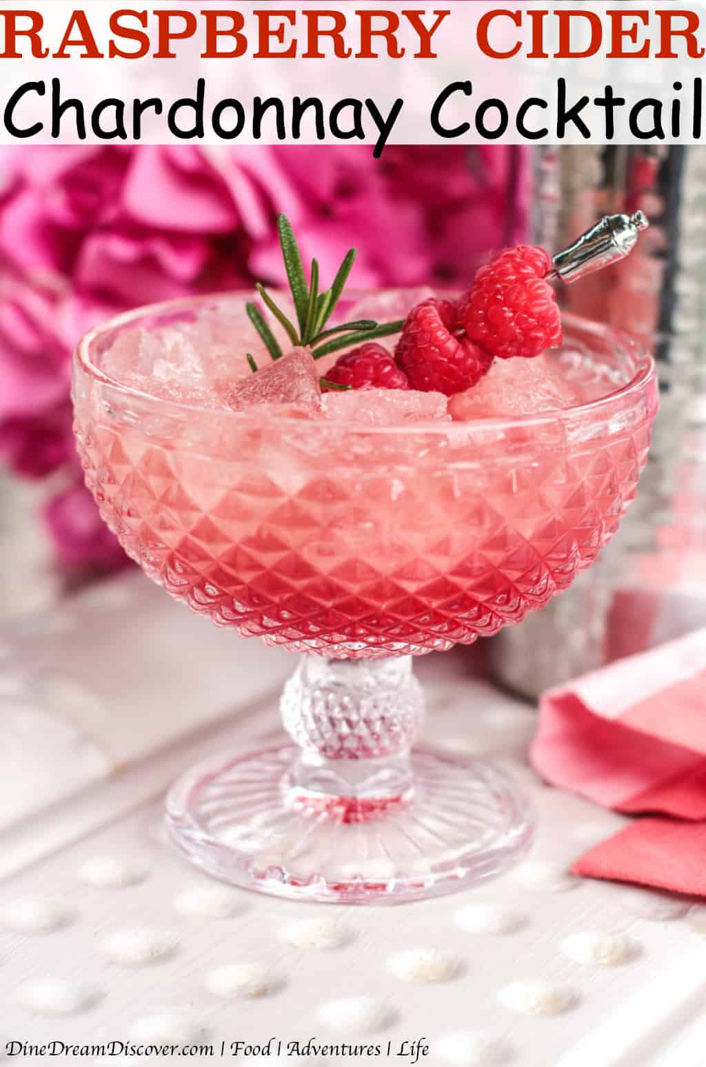 Raspberry Cider Chardonnay Cocktail recipe is a sweet and tangy cocktail that will tickle your tastebuds and set the mood for a romantic evening.