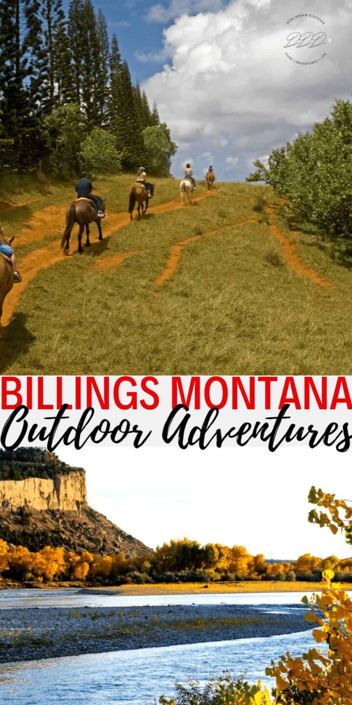 Outdoor Adventures Billings Montana Dine Dream Discover