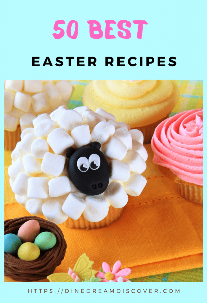 50 of the Best Easter Recipes Dine Dream Discover