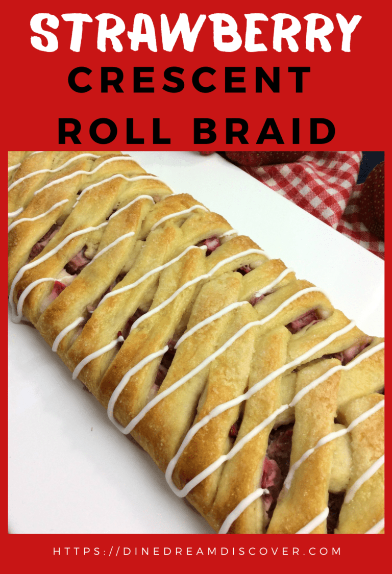 Strawberry Crescent Roll Braid Dine Dream Discover