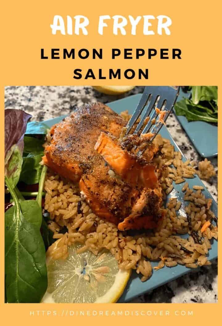 Air Fryer Salmon - Lemon Pepper - Dine Dream Discover