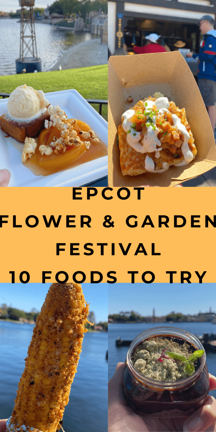 Epcot Flower and Garden Top 10 Foods to Try Dine Dream Discover