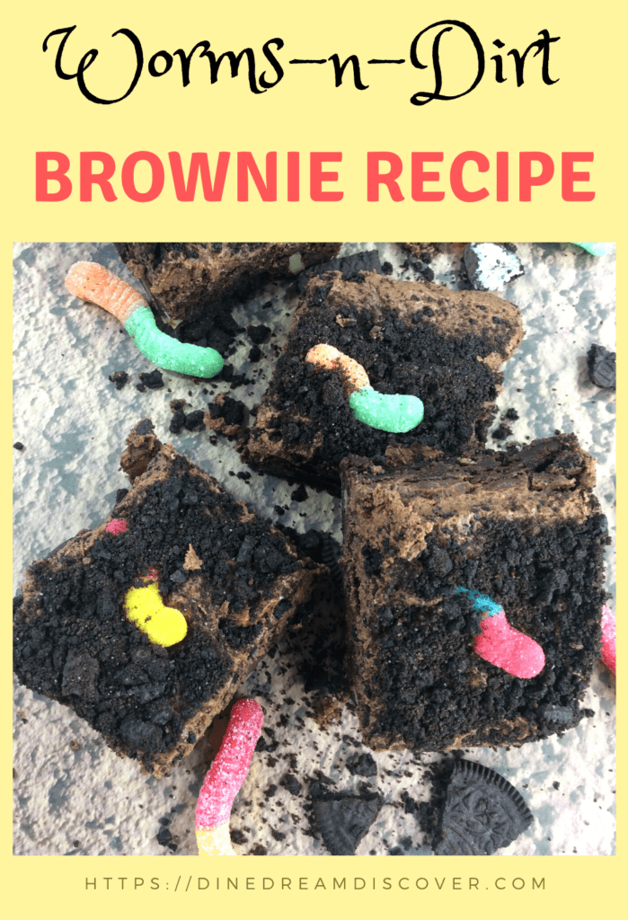 Dirt Worm Brownies Recipe | DINE DREAM DISCOVER