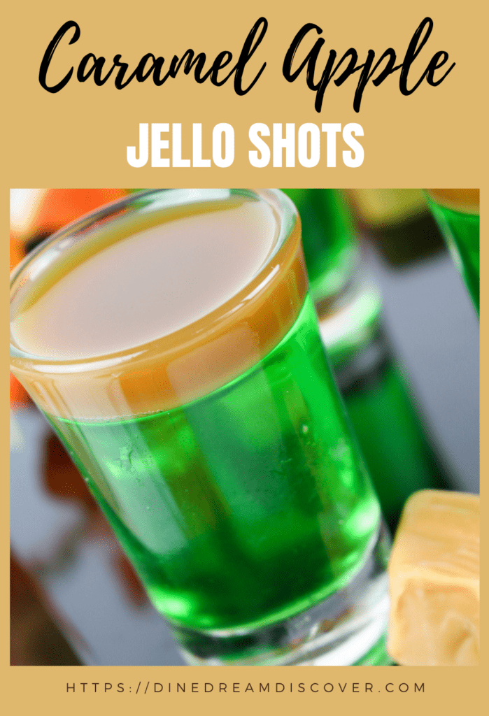 Caramel Apple Jello Shots Recipe Dine Dream Discover