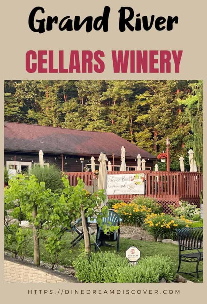 Grand River Cellars Winery Madison Ohio Dine Dream Discover