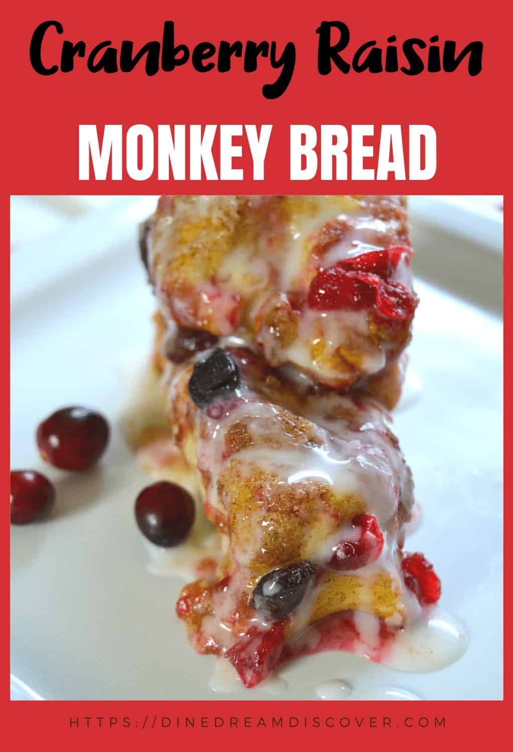 cranberry raisin monkey bread