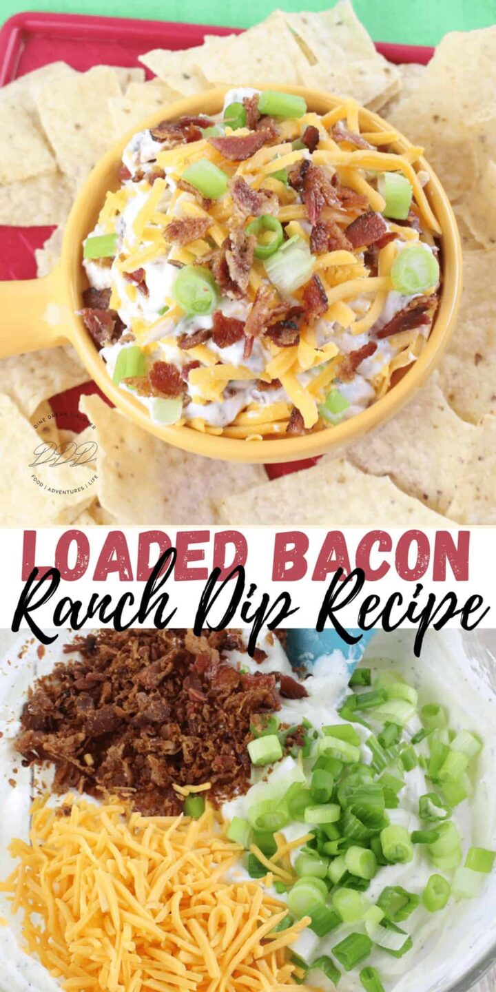 Loaded Ranch Dip Recipe - Dine Dream Discover