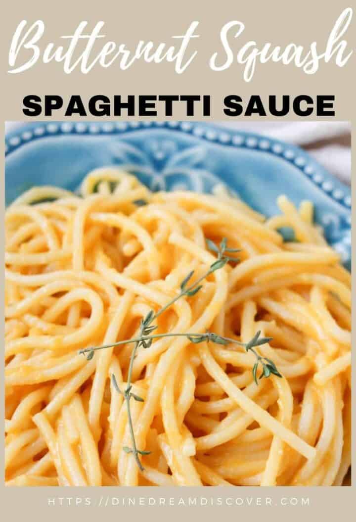 Butternut Squash Spaghetti Sauce | Dine Dream Discover
