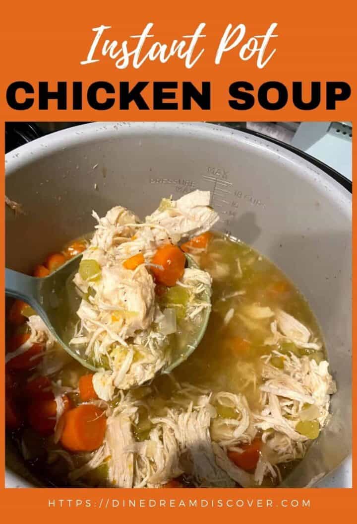 Instant Pot Chicken Soup Recipe WW Points 1/1/2 - Dine Dream Discover