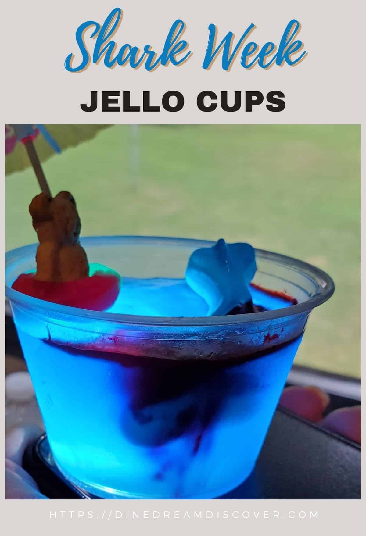 Shark Week Jello Cups 