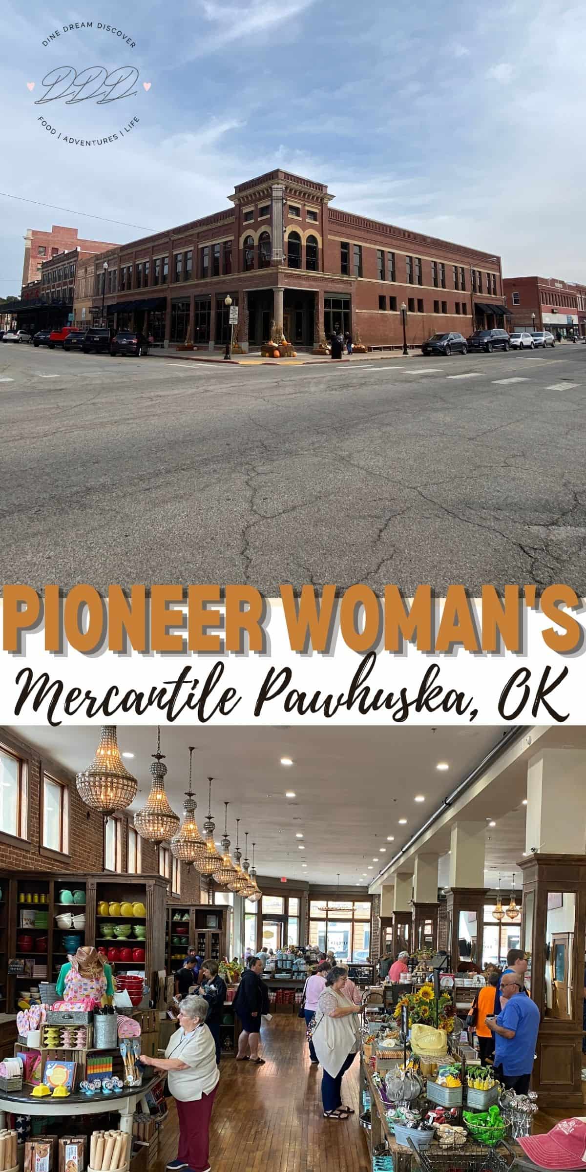 Pioneer Woman Mercantile Pawhuska, OK - Dine Dream Discover