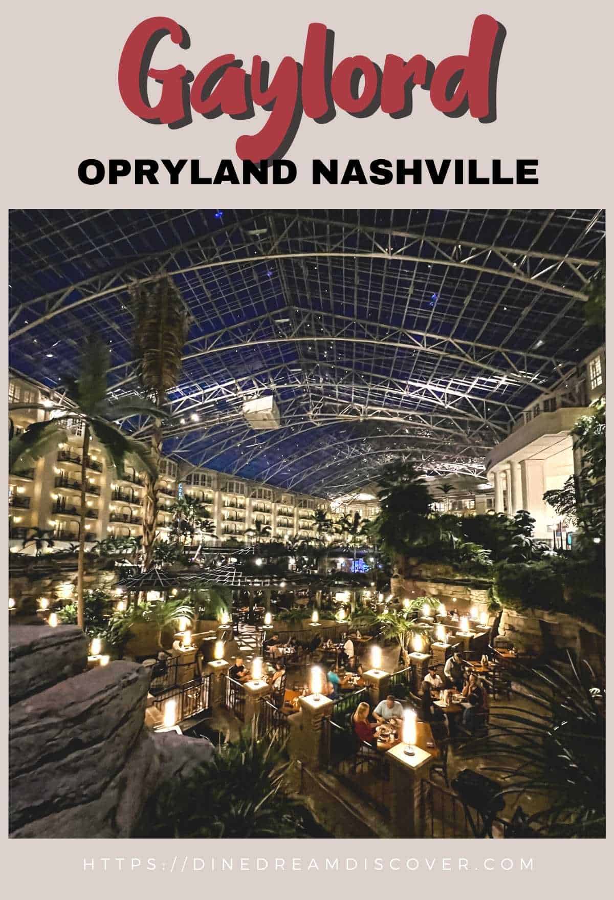 Gaylord Opryland Resort Nashville 