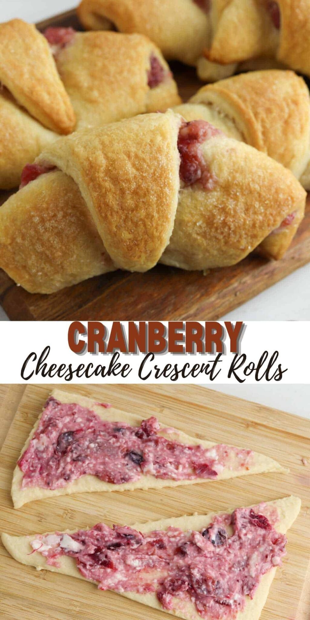 Cranberry Cheesecake Crescent Rolls - Dine Dream Discover