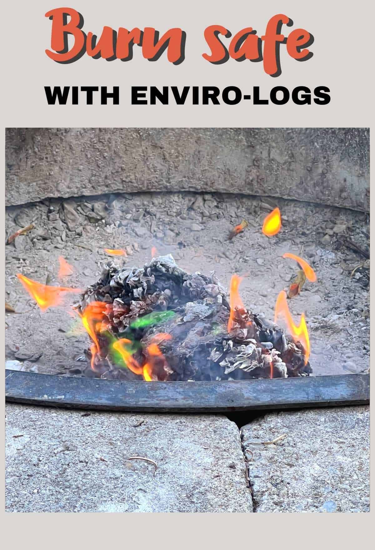 Burn safe with Enviro-logs 