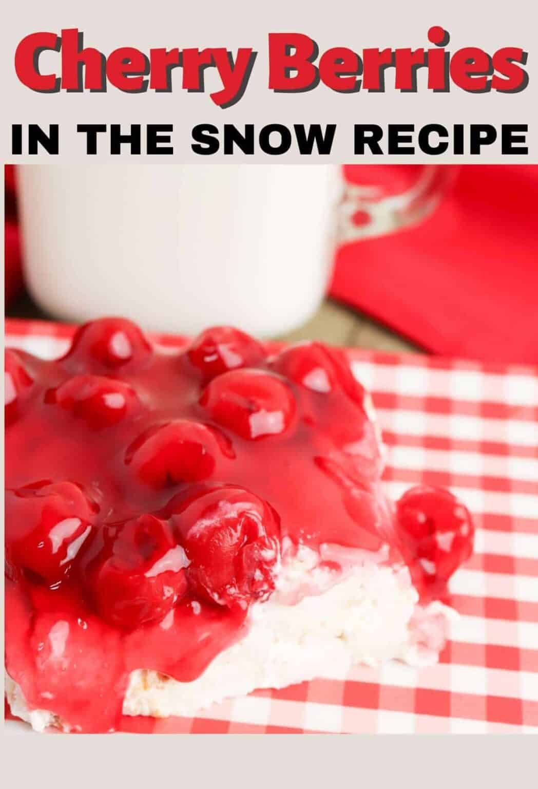 Cherry Berries in The Snow Dessert Recipe Dine Dream Discover