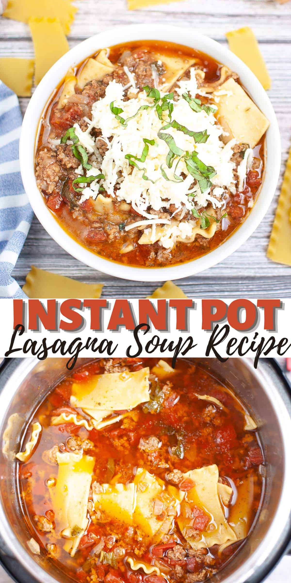 Instant Pot Lasagna Soup Recipe 
