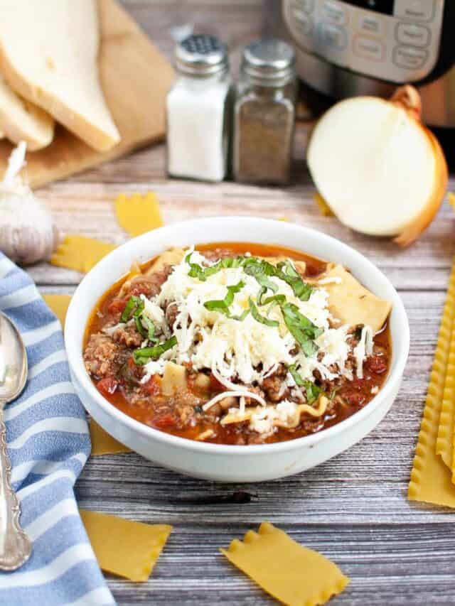 HEARTY INSTANT POT LASAGNA SOUP IN 30 MINUTES! Dine Dream Discover