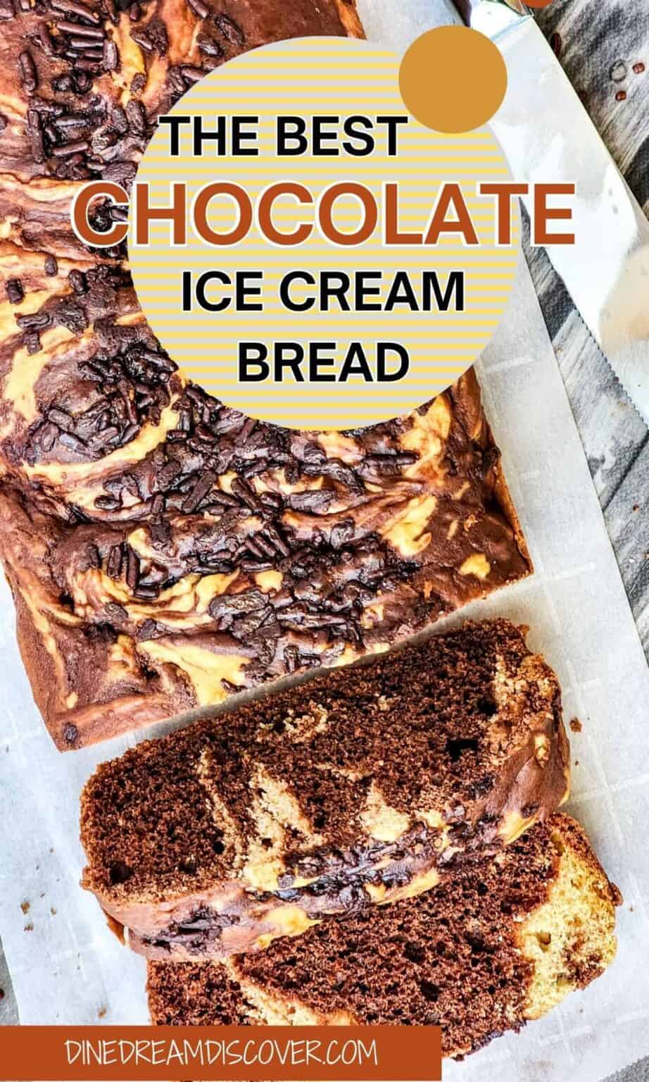 TikTok Chocolate Ice Cream Bread Recipe Dine Dream Discover